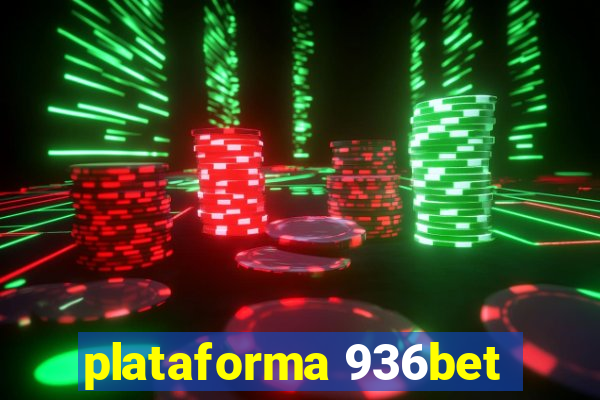 plataforma 936bet